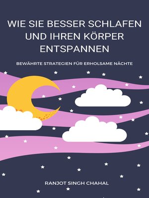 cover image of Wie Sie Besser Schlafen und Ihren Körper Entspannen